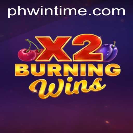 Unveiling the Thrilling World of BurningWinsX2: A Comprehensive Guide
